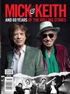 Mick & Keith and 60 Years of the Rolling Stones